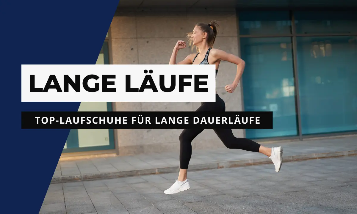 Laufschuh für lange Läufe