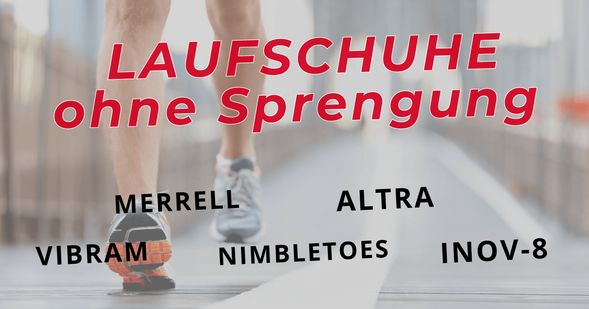 Laufschuhe ohne Sprengung kaufen