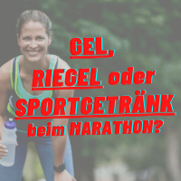 Energiegel, Energieriegel oder isotonisches Sportgetränk beim Marathon?