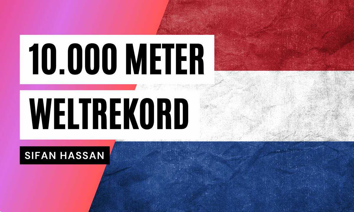 Neuer Weltrekord durch Sifan Hassan