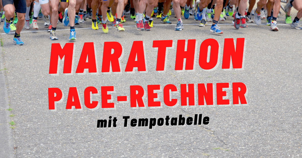 Marathon Pace-Rechner und Marathon-Tempotabelle