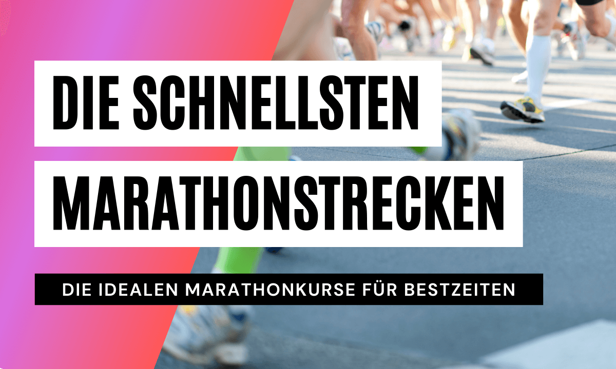 Die schnellsten Marathons der Welt