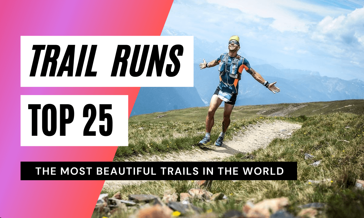 The most beautiful trail runs in the world