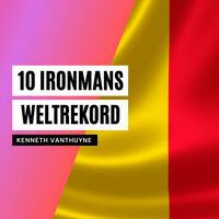 Weltrekord: 10 Langdistanz-Triathlons am Stück in neuer Rekordzeit