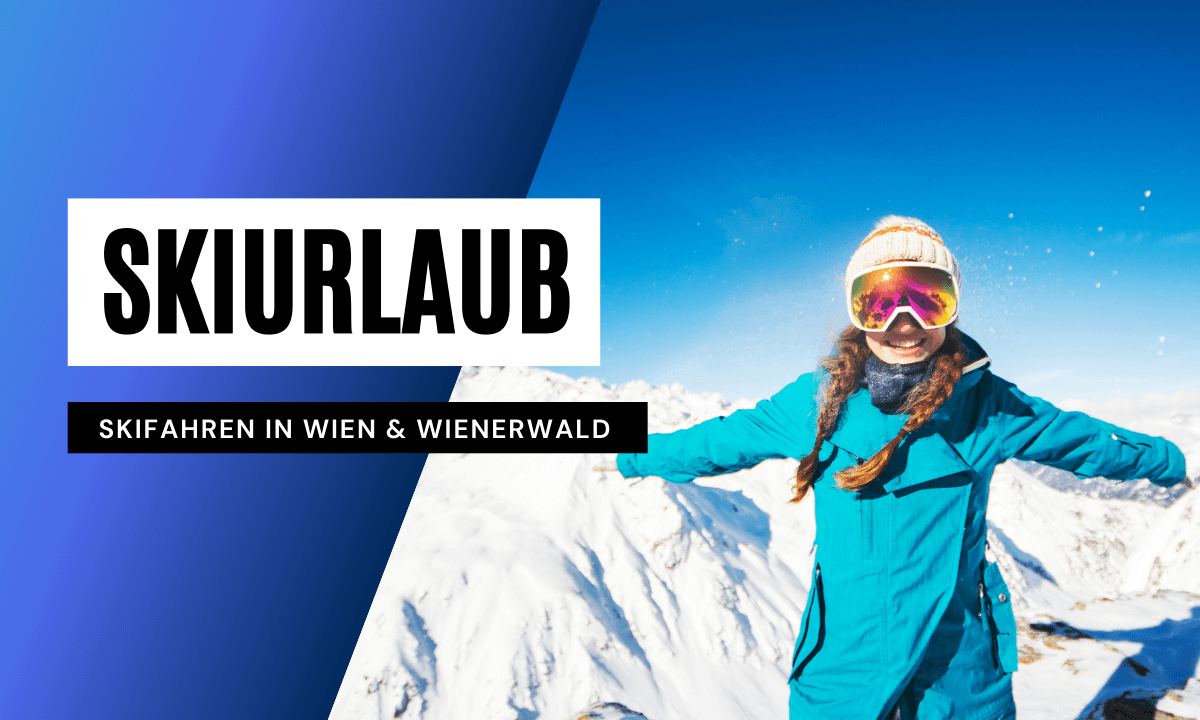 Skifahren, Skiurlaub und Winterurlaub im Wienerwald