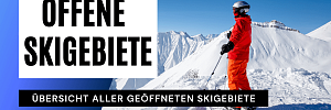 Offene Skigebiete im Jänner