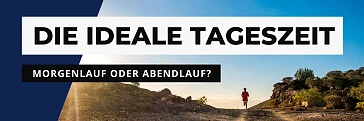 Die perfekte Tageszeit zum Laufen