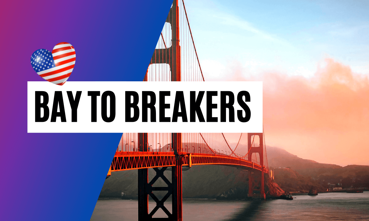 Bay to Breakers Bay to Breakers