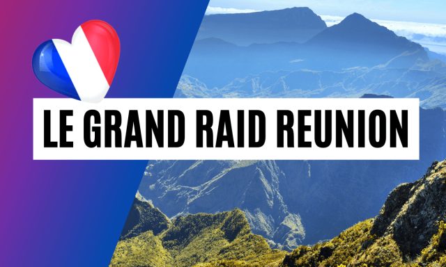 Le Grand Raid Reunion